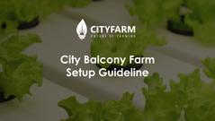 Balcony Farm Set Up Guideline