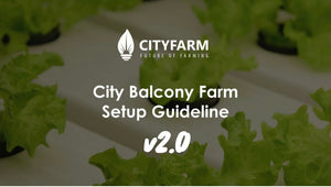 Balcony Farm Set-up Guidelines  v2.0