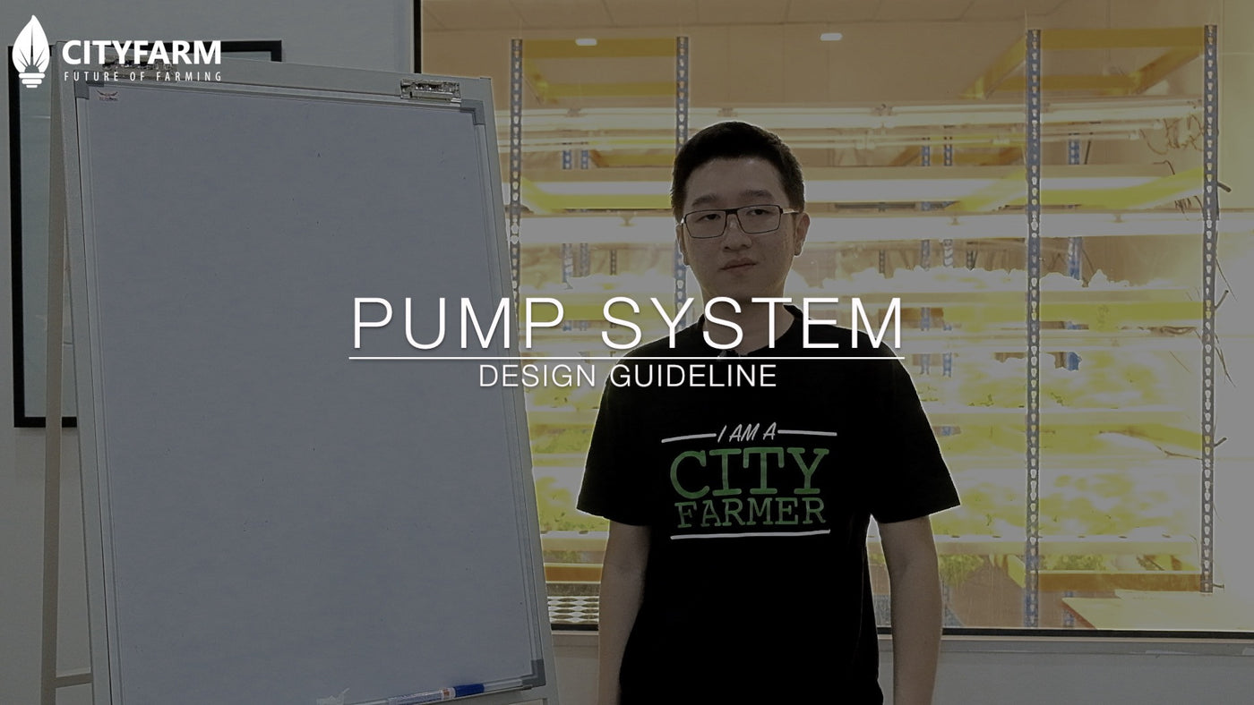 Hydroponics/Vertical Farming Pump System Guideline